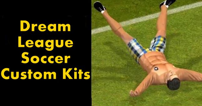 Dream League Soccer Kits Custom